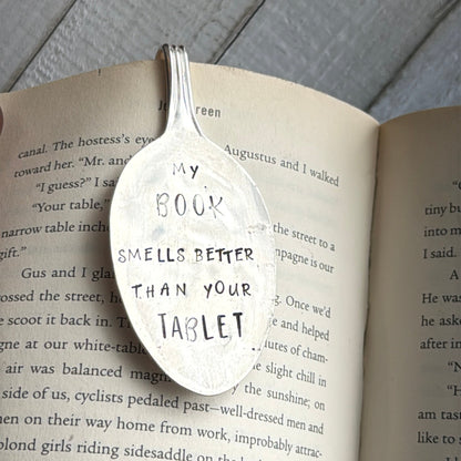 Hand Stamped Bookmark - My book smells better than your tablet