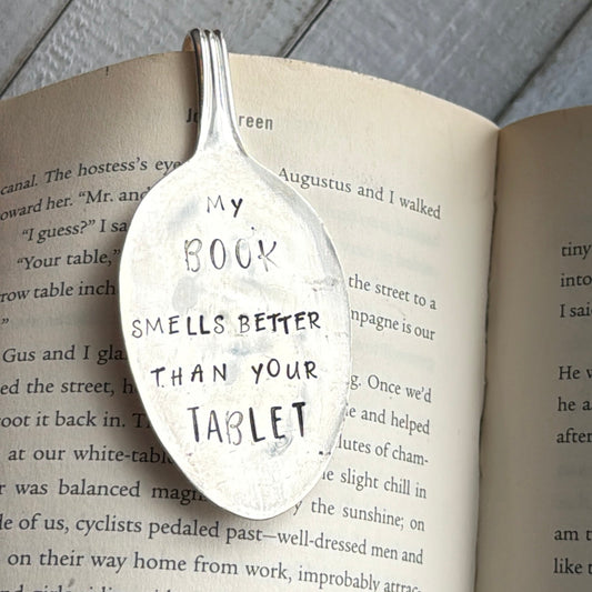 Hand Stamped Bookmark - My book smells better than your tablet