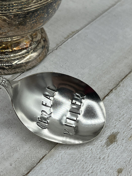 Hand Stamped Cereal Spoon with "Cereal Killer" on the bowl of an antique silver plated spoon