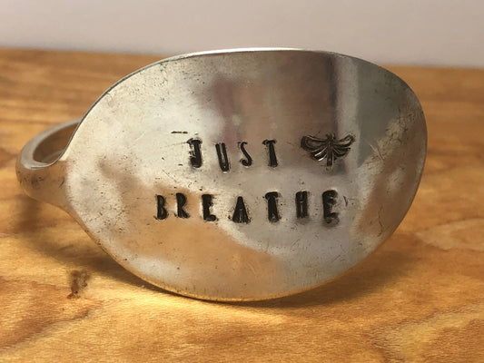 Silver Bracelet made from antique repurposed silver spoon with the saying  “Just Breathe" hand stamped. Silverware Jewelry, Gift for Friend,