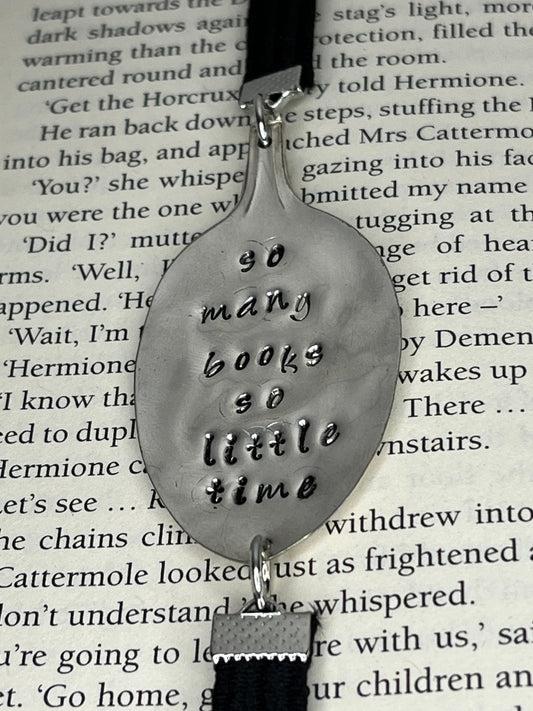 Spoon Metal Bookmark on elastic cord made from a Vintage Spoon with “So many books, So little time” quote | Gift for Book lover