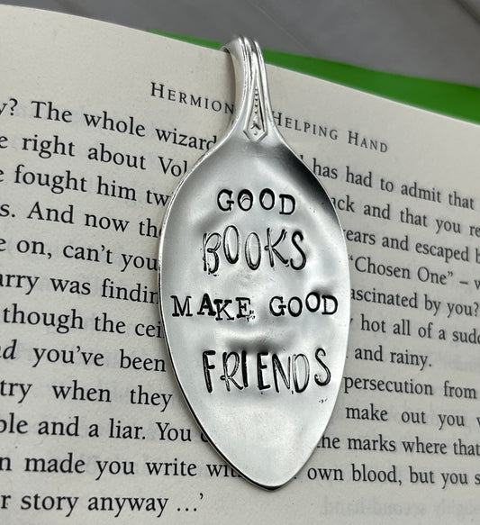 Silver Spoon Bookmark "Good Books Make Good Friends" Hand Stamped Vintage Bookmark - Book Lover Gift - Unique teacher gift