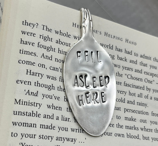 Custom Bookmark from Repurposed Vintage Antique Silver Plated Spoon - Metal Bookmark - Unique Gift for Book Lovers - Fell Asleep Here